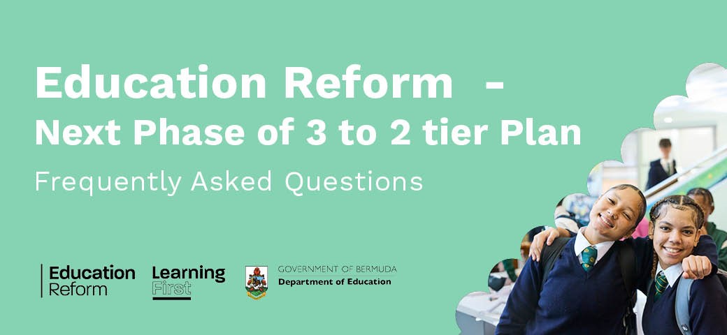 Education Reform - Frequently Asked Questions
