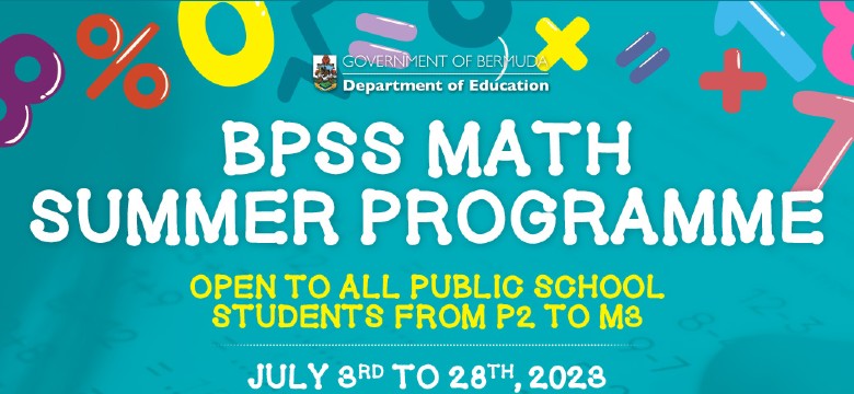 The Department of Education's Math Summer Programme for Bermuda Public School Students expands to accept P2 - M3 Students