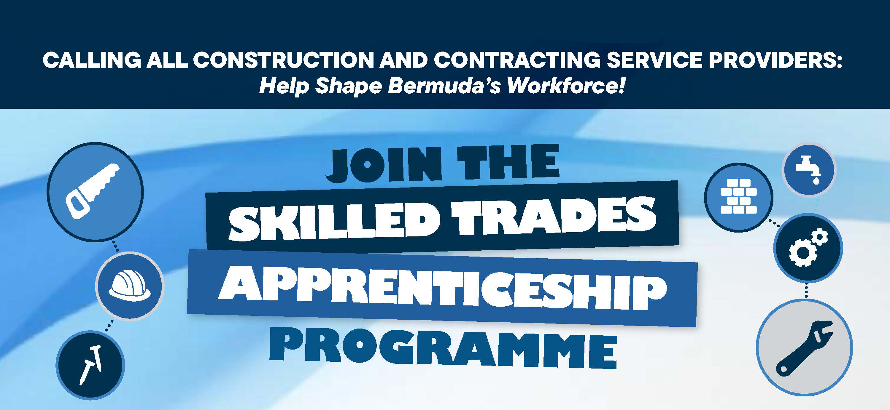 Calling All Construction and Contracting Service Providers: Help Shape Bermuda's Workforce!