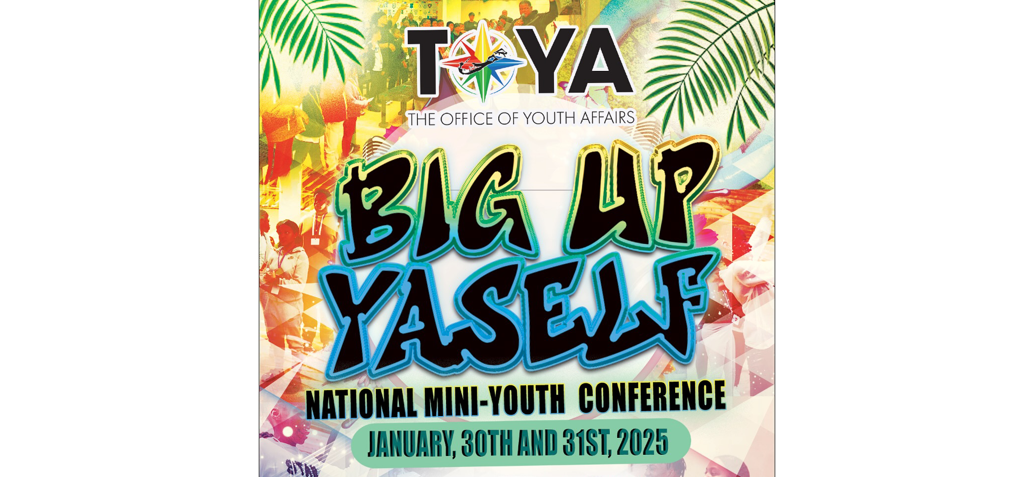 TOYA Announces Second Annual 'Big Up Yaself' Mini Youth Conference
