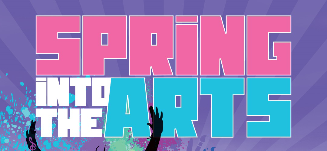 Spring into the Arts Festival Returns with "Expressions from our heARTS"