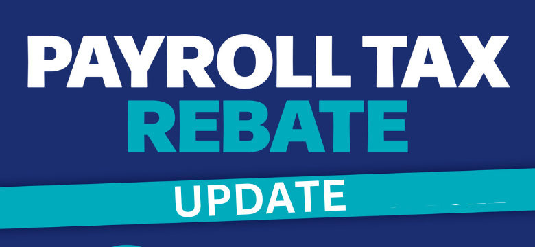 Payroll Tax Rebate Update