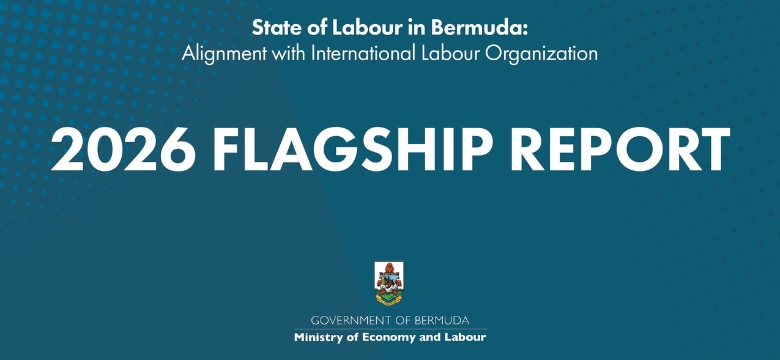 Bermuda Marks International Workers’ Day with Release of First State of Labour Report